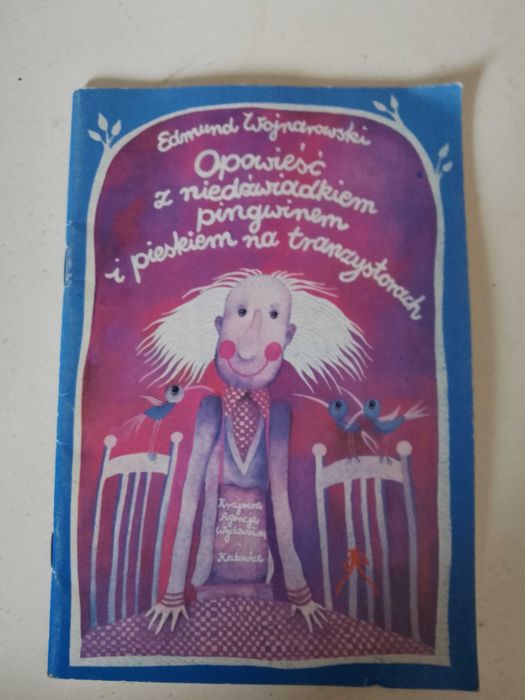 Opowieść z niedźwiadkiem, pingwinem i pieskiem na tranzystorach