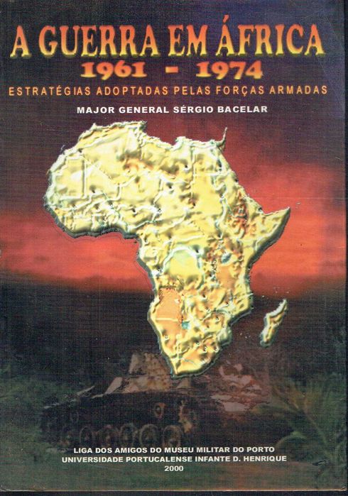 1544
	
A guerra em África 1961/1974
Sérgio  Bacelar