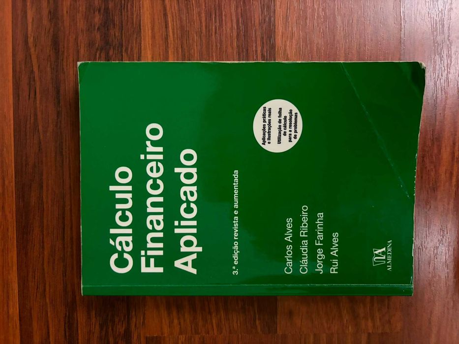 Cálculo Financeiro Aplicado (Almedina, 3.ª Edição Revista e Aumentada)