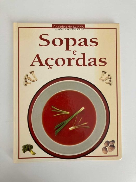 Cozinha do Mundo: Sopas e Açordas + Arroz e Ovos (portes grátis)