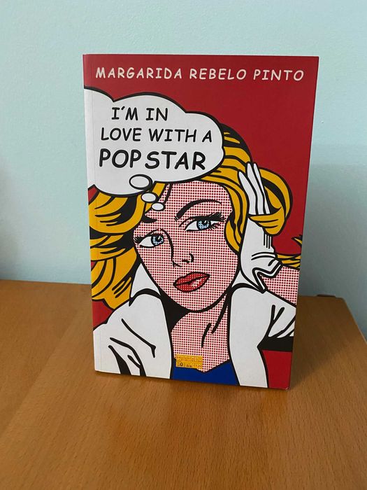 I'm in Love with a Pop Star - Margarida Rebelo Pinto