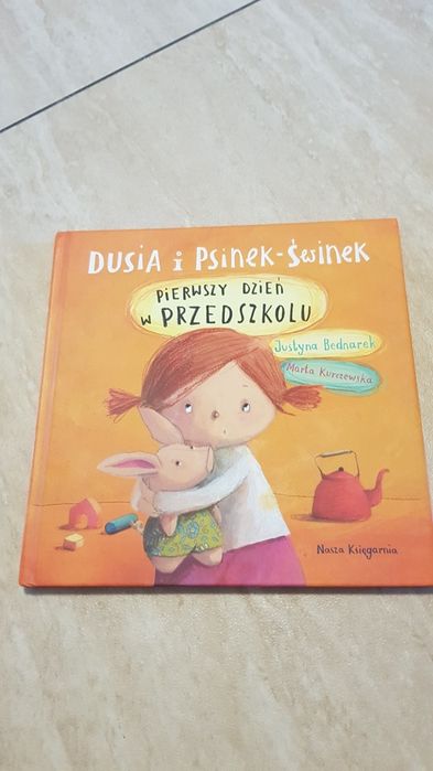 Dusia i Psinek-Świnek Pierwszy dzień w przedszkolu