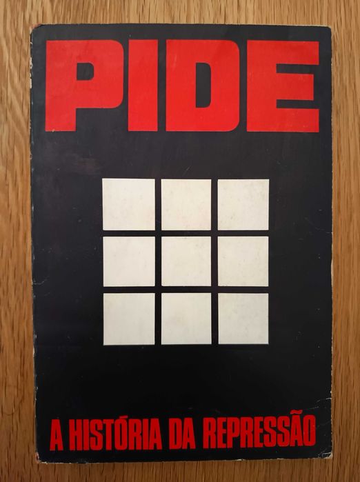 PIDE - A história da repressão (1ª edição, 1974 - portes incl.)