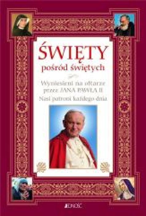 Święty pośród świętych Jedność Hubert Wołącewicz Rok wydania