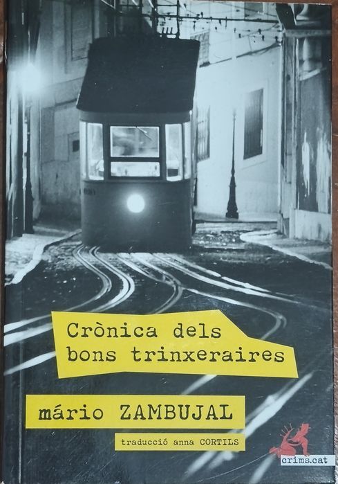 Livro Crônica Del Bons Trinxeraires - Mario Zambujal