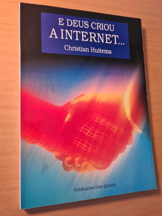 Livro "E Deus Criou a Internet" de Christian Huitema
