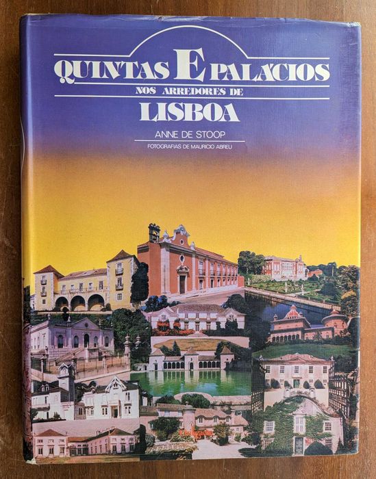 Quintas e Palácios nos Arredores de Lisboa