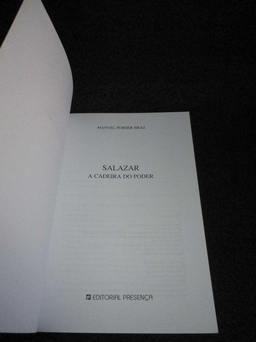 Livro Salazar A Cadeira do Poder Manuel Poirier Braz