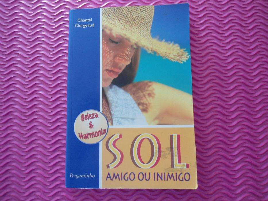 Sol Amigo ou Inimigo por Chantal Clergeaud