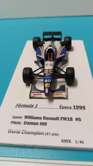 Williams Renault FW18 #5 D. Hill: Campeão Mundial Fórmula 1 1996 - Miniatura Onyx 1/43