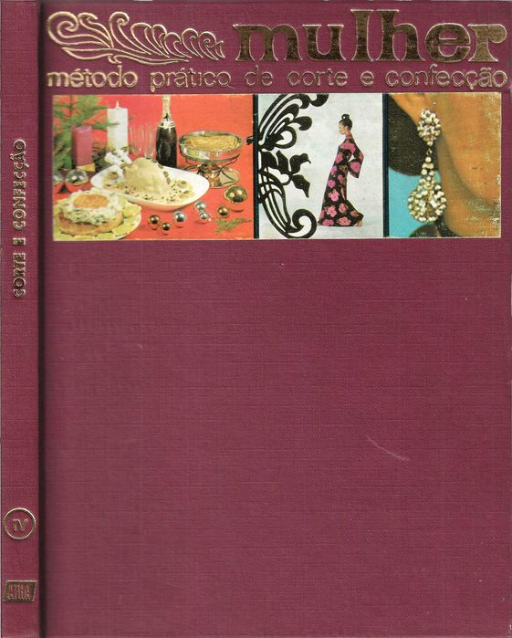 Mulher: Método Prático de Corte e Confecção – Vol. 4