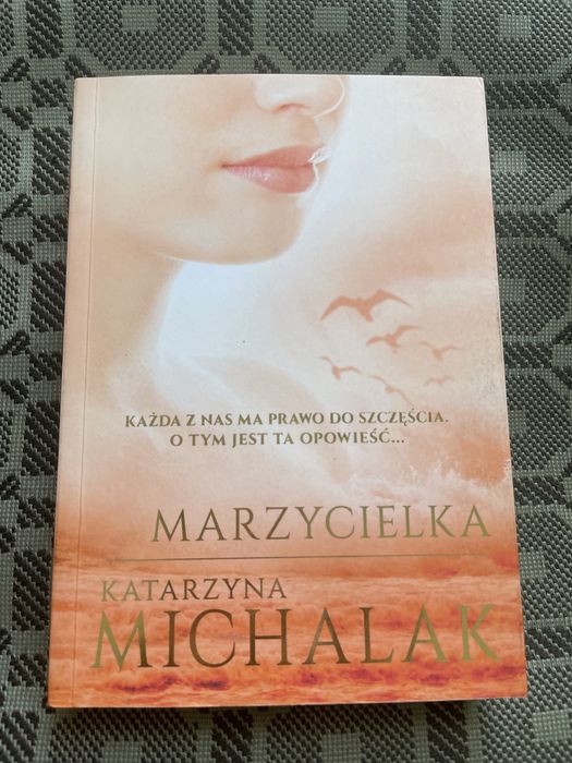 Książka „Marzycielka” Katarzyny Michalak