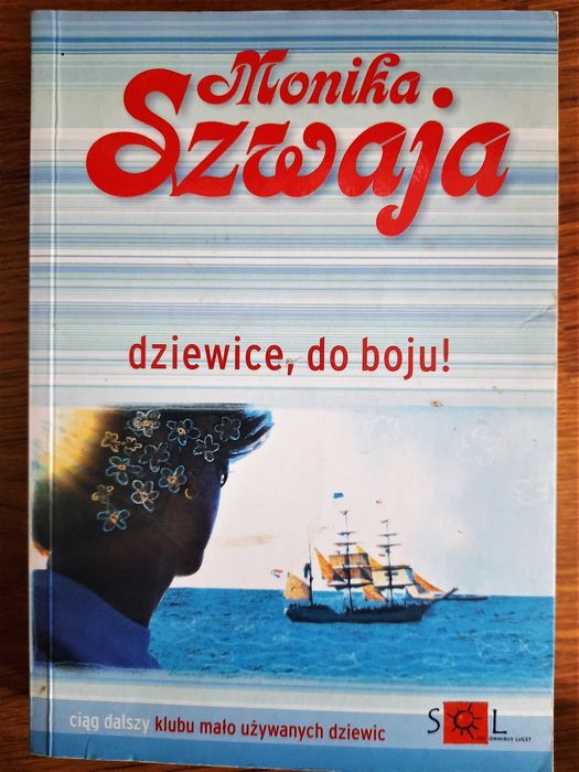 Książka "Dziewice, do boju" Monika Szwaja - idealna na urlop