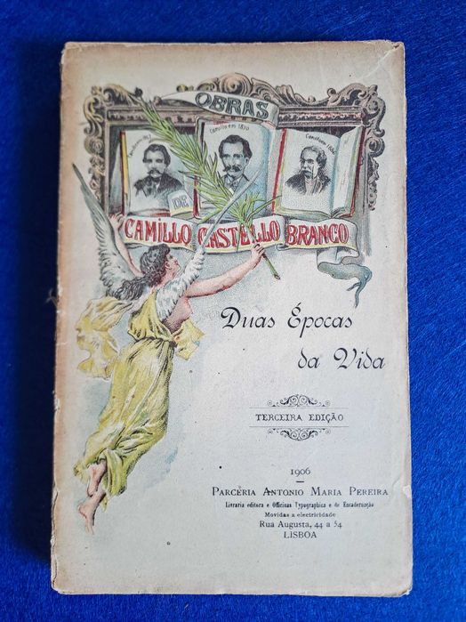 Duas Épocas da Vida - Camilo Castelo Branco - 1906