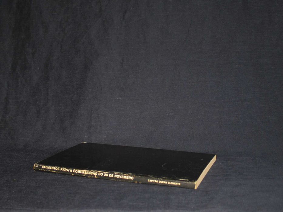 Livro Elementos para a Compreensão do 25 de Novembro Duran Clemente