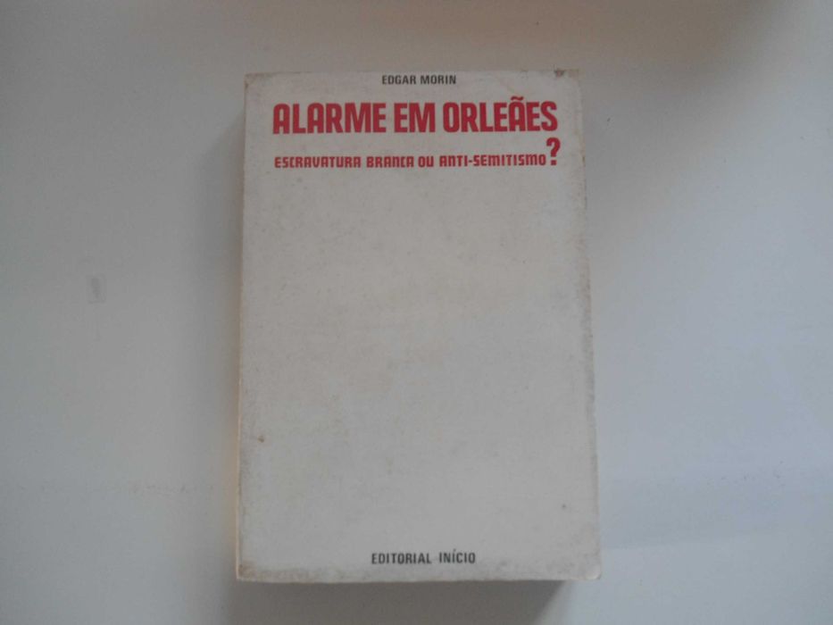 Alarm in Orléans—White Slavery or Anti-Semitism by Edgar Morin