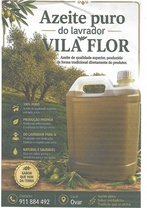 AZEITE puro do Lavrador colhido em Vila Flor vende em OVAR