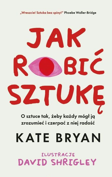 Jak robić sztukę
