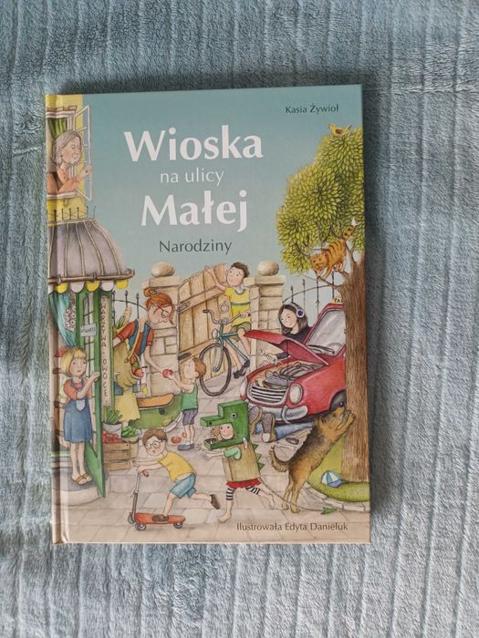 Wioska na ulicy Małej. Narodziny. Kasia Żywioł  NOWA