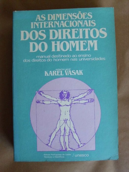 As Dimensões Internacionais dos Direitos do Homem de Karel Vasak