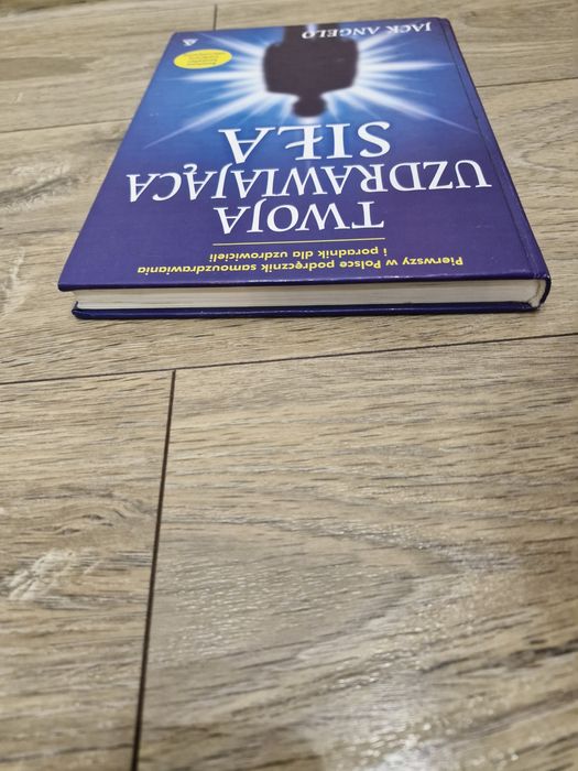 Twoja Uzdrawiająca Siła Jack Angelo