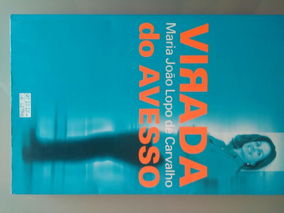 Virada do Avesso, de Maria João Lopo de Carvalho - Como novo!*