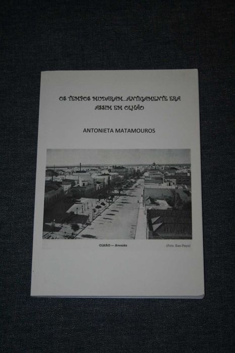 [] Os Tempos Mudaram: Antigamente era assim em Olhão