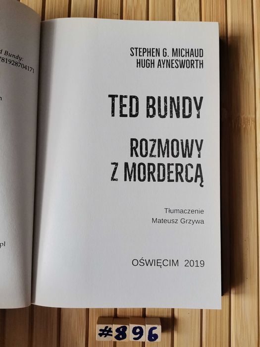 Michaud Ted Bundy. Rozmowy z mordercą super stan Real foty