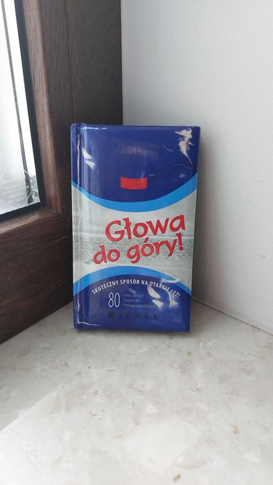 Mała książeczka z aforyzmami "Głowa do góry!"