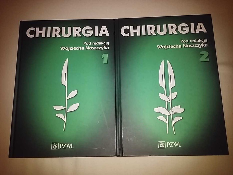 Chirurgia dwa tomy 1 i2  Wojciech Noszczyk komplet nowy