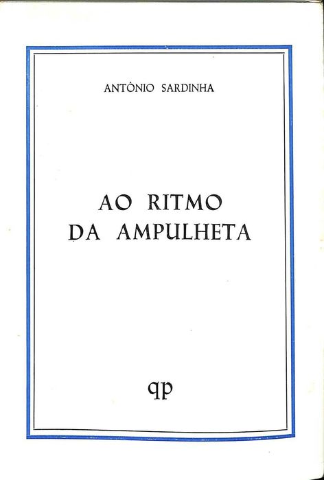 "Ao Ritmo da Ampulheta" de António Sardinha