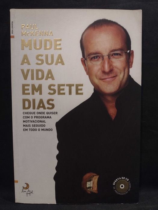 Mude a sua Vida em sete dias - Paul McKenna