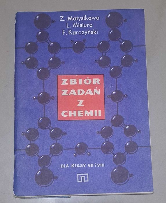 Zbiór zadań z chemii, klasa 7 i 8, 1984r.