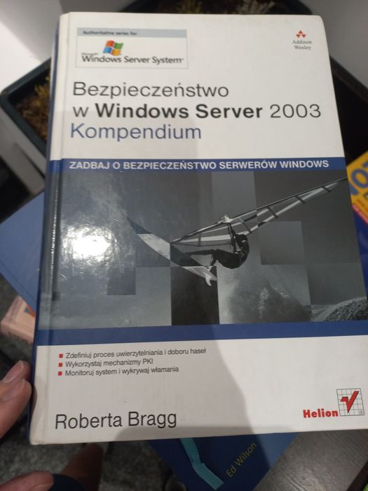 Bezpieczeństwo w Windows Server 2003. Kompendium
Autor:
Roberta Bragg