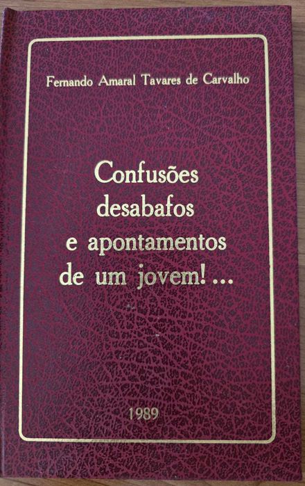 Confusions, Outbursts, and Notes of a Young Man - Fernando de Carvalho