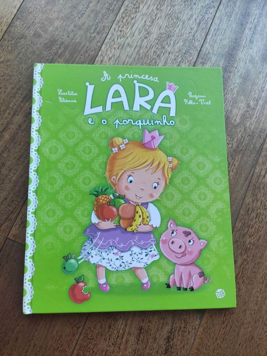 "A princesa Lara e o porquinho"- Livro