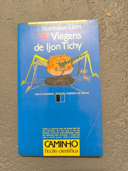 Viagens de Ijon Tichy — Stanisław Lem (Caminho)