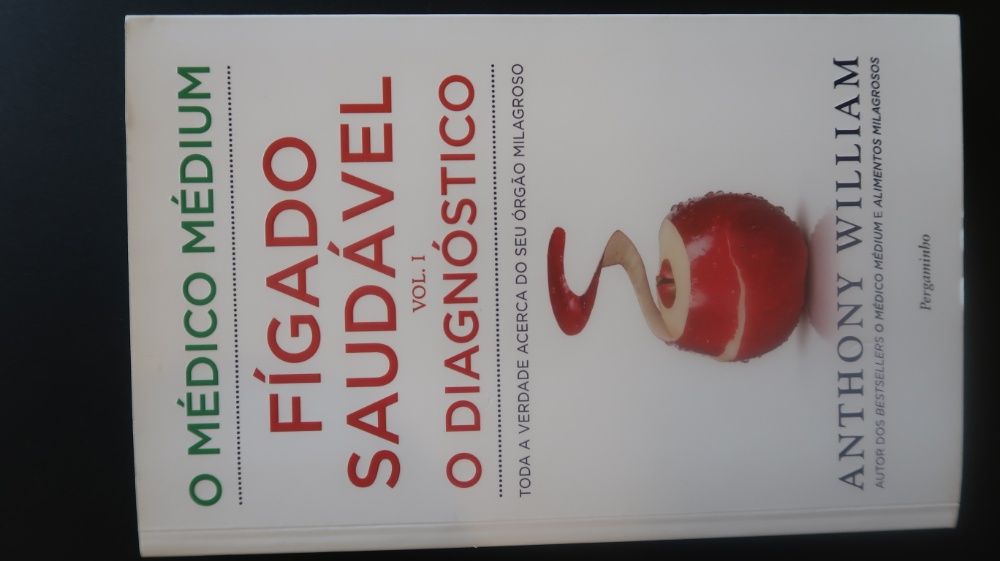 Fígado Saudável - O Diagnóstico (Vol. I) Médico Médium Anthony William