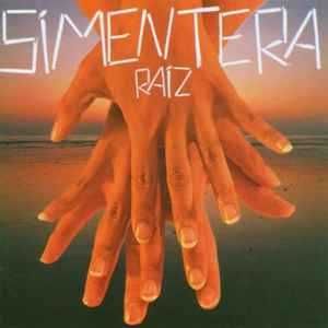 Simentera – "Raíz" CD