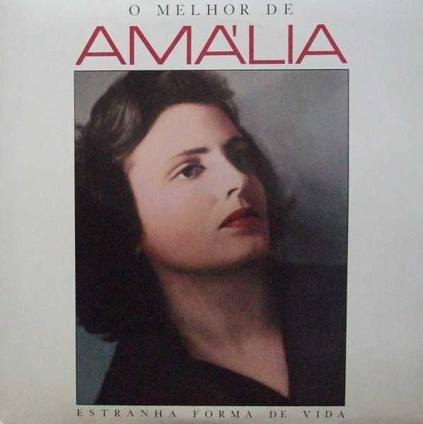 Amália - The Best of Vol.1 - Strange Form of Life
