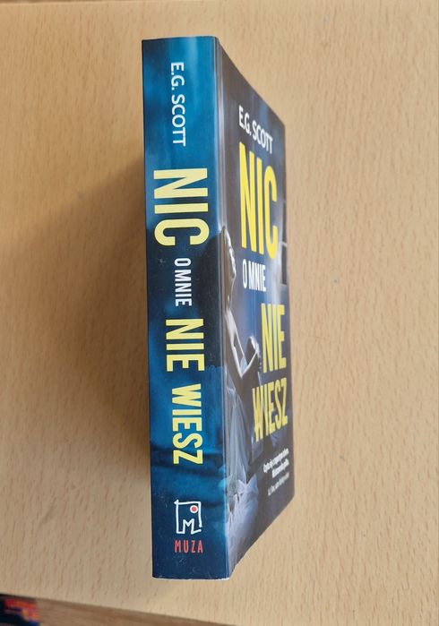 Nic o mnie nie wiesz - E. G. Scott