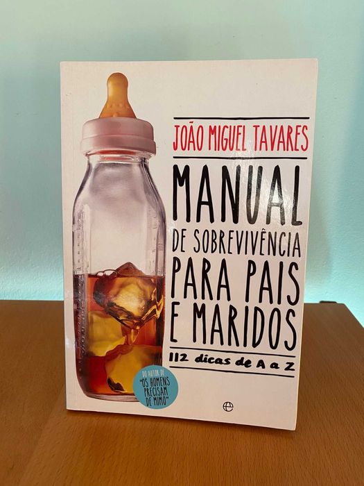 Manual de Sobrevivência Para Pais e Maridos - João Miguel Tavares