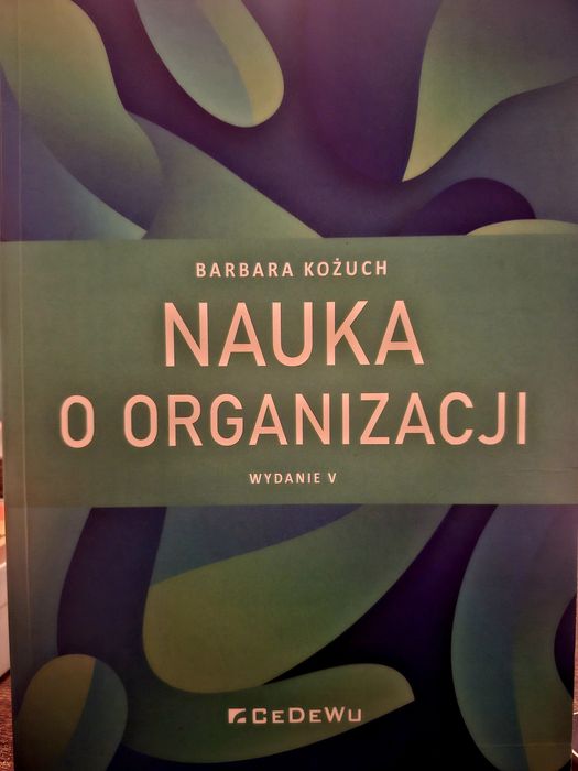 Książka B. Kożuch Nauka o organizacji