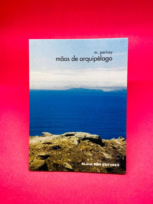 Mãos de Arquipélago - M. Parissy