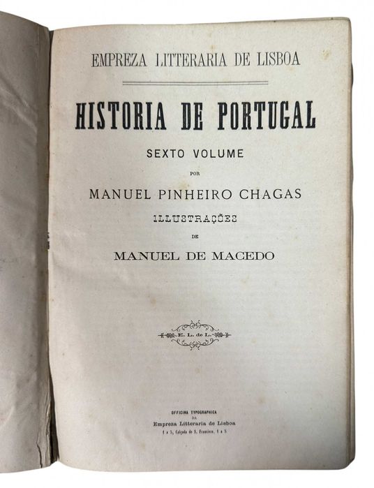 História de Portugal editada pela Empresa Literária de Lisboa. Famosa obra monumental, 6 volumes 1876/1877