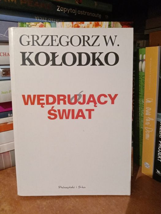 Wędrujący świat , Grzegorz W. Kołodko.