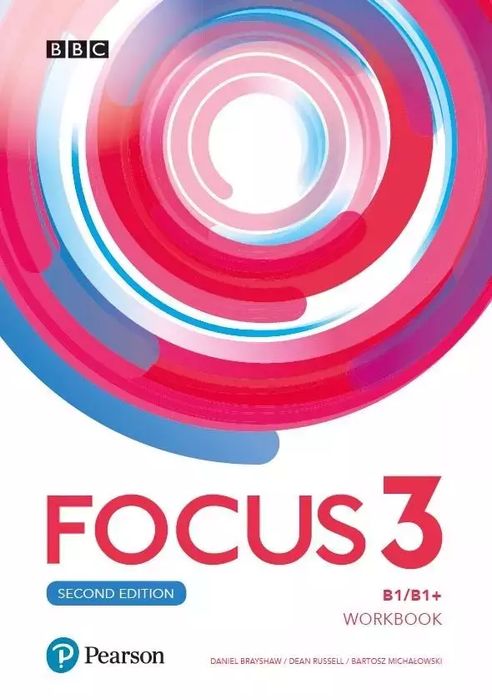 Focus 3. Second Edition. Język angielski. Workbook. Poziom B1/B1+. Pearson. Nowy Produkt