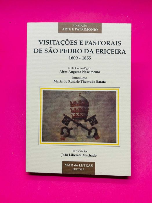 Visitações e Pastorais de São Pedro da Ericeira  (1609 a 1855)