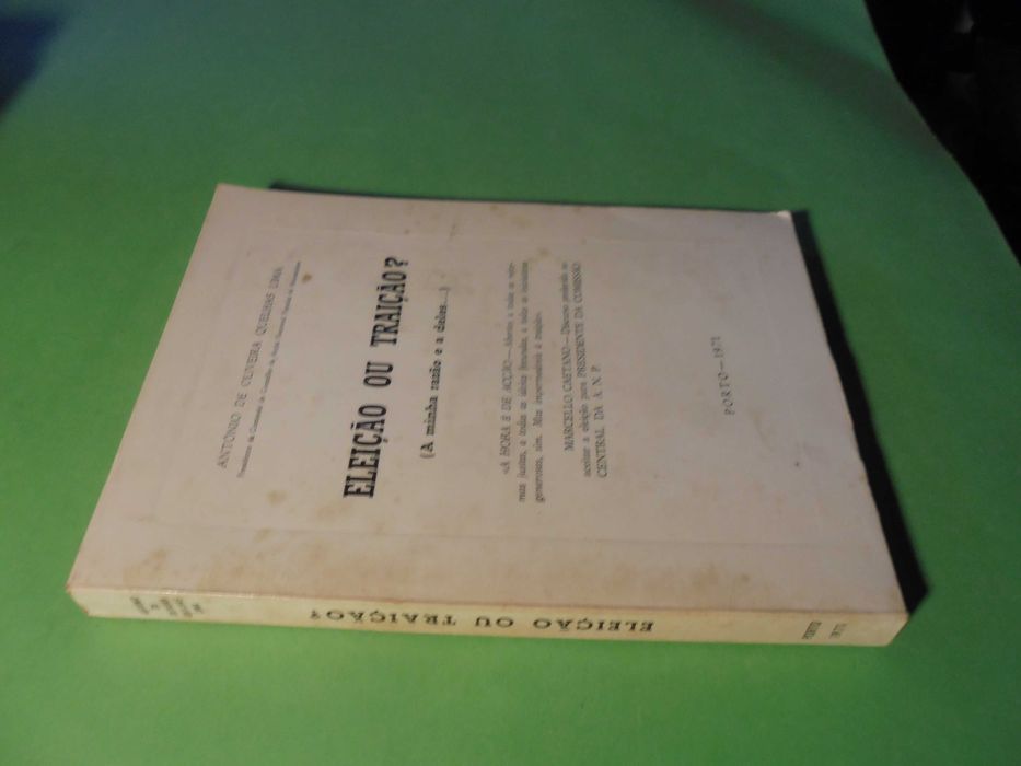 Lima (António de Oliveira);Eleição ou Traição