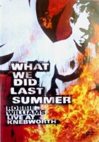 DVD what we did last summer do Robbie Williams